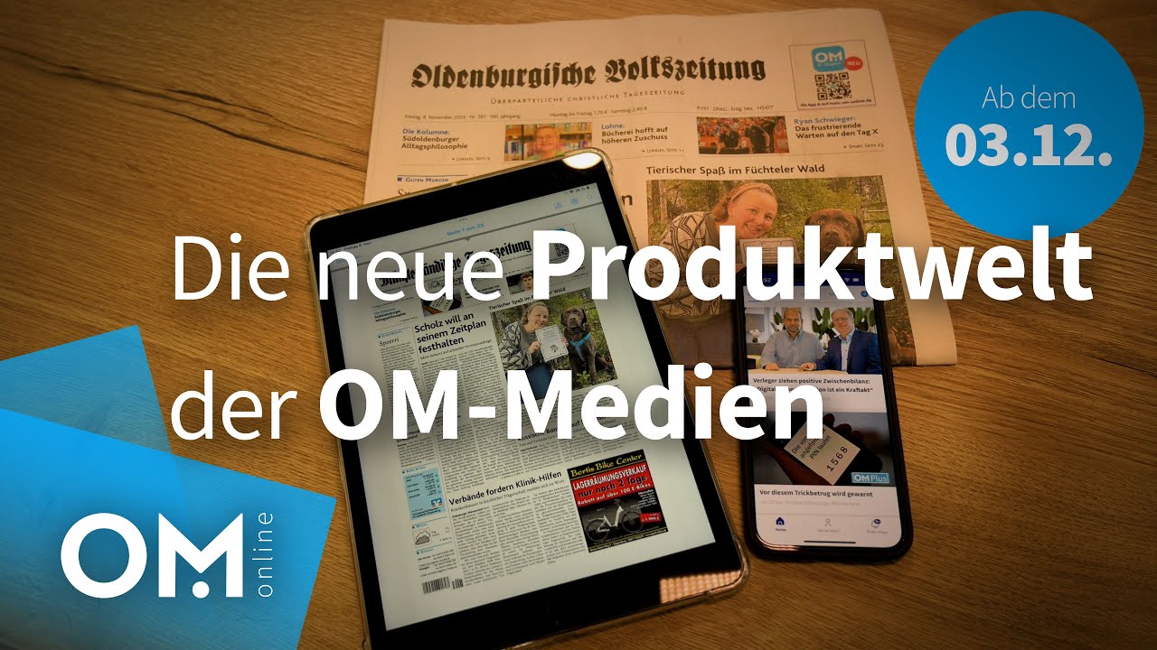 Das ist die neue Produktwelt der OM-Medien